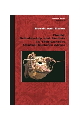 Abbildung von van Dalen | Doubt, Scholarship and Society in 17th-Century Central Sudanic Africa | 1. Auflage | 2016 | 20 | beck-shop.de