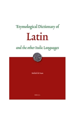Abbildung von Vaan | Etymological Dictionary of Latin | 1. Auflage | 2016 | beck-shop.de