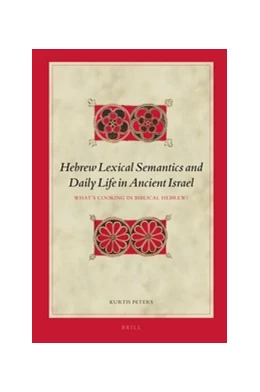 Abbildung von Peters | Hebrew Lexical Semantics and Daily Life in Ancient Israel | 1. Auflage | 2016 | 146 | beck-shop.de