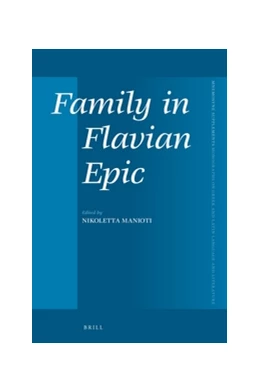 Abbildung von Manioti | Family in Flavian Epic | 1. Auflage | 2016 | 394 | beck-shop.de