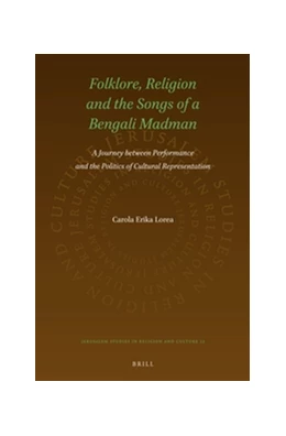 Abbildung von Lorea | Folklore, Religion and the Songs of a Bengali Madman | 1. Auflage | 2016 | 22 | beck-shop.de