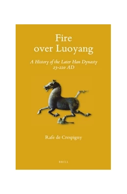 Abbildung von Crespigny | Fire over Luoyang | 1. Auflage | 2016 | 134 | beck-shop.de