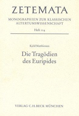 Cover: Matthiessen, Kjeld, Die Tragödien des Euripides