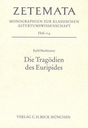 Cover: Kjeld Matthiessen, Die Tragödien des Euripides
