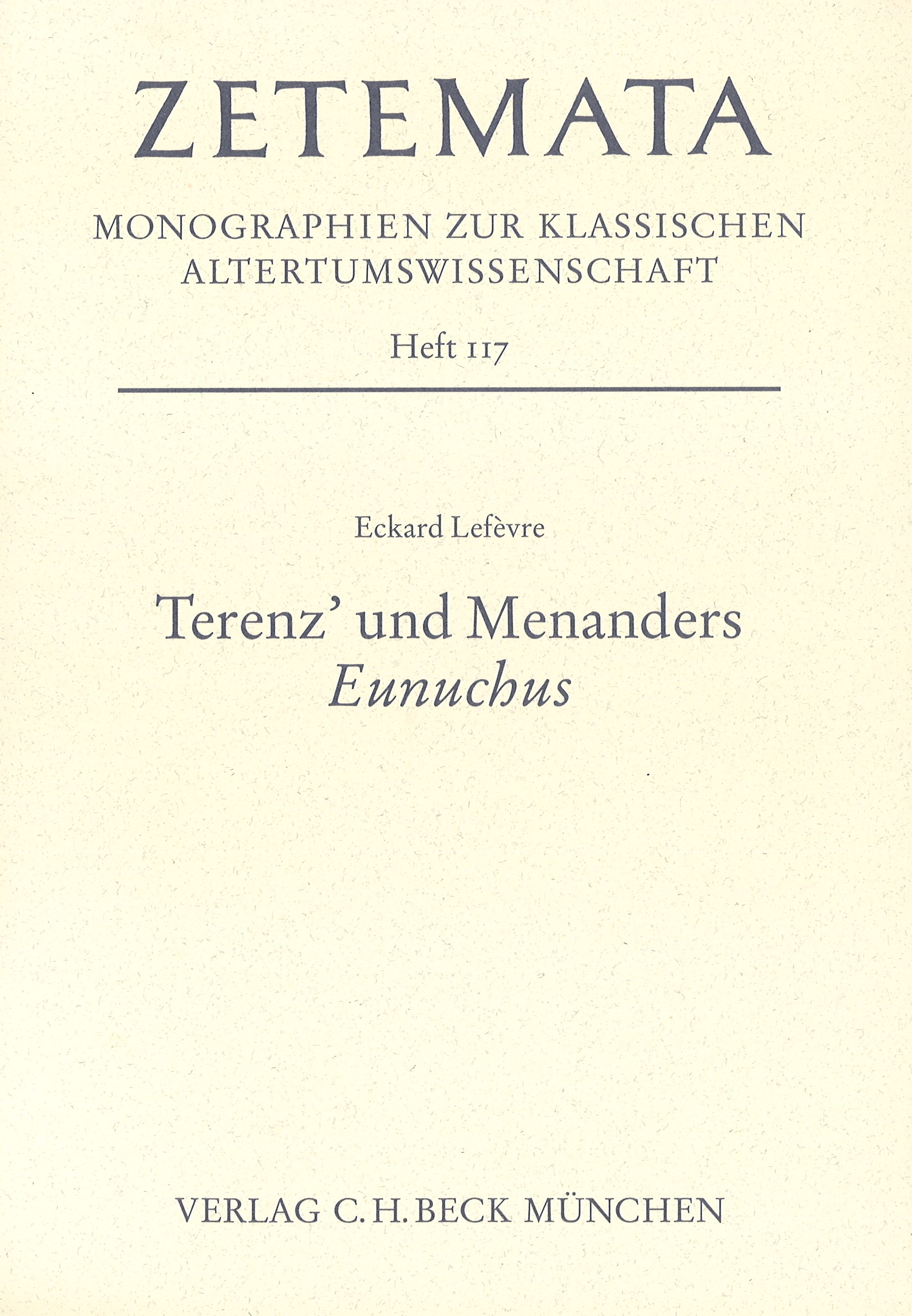 Cover: Lefèvre, Eckard, Terenz' und Menanders 'Eunuchus'
