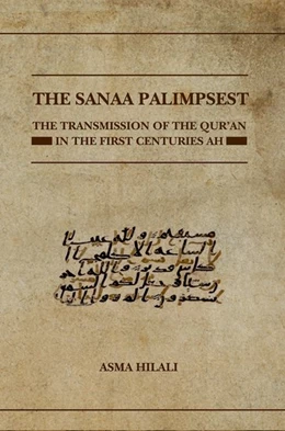 Abbildung von Hilali | The Sanaa Palimpsest | 1. Auflage | 2017 | beck-shop.de