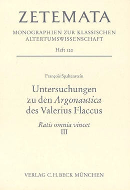 Abbildung von Spaltenstein, François | Untersuchungen zu den Argonautica des Valerius Flaccus | 1. Auflage | 2004 | Heft 120 | beck-shop.de
