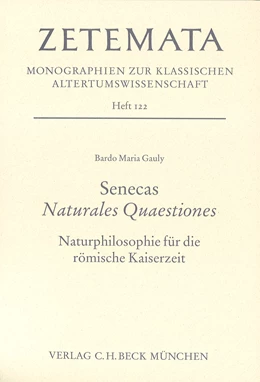 Abbildung von Gauly, Bardo Maria | Senecas Naturales Quaestiones | 1. Auflage | 2004 | Heft 122 | beck-shop.de