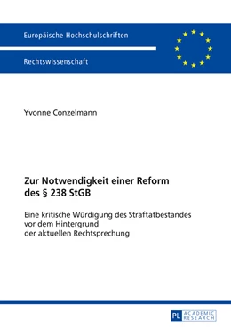 Abbildung von Conzelmann | Zur Notwendigkeit einer Reform des § 238 StGB | 1. Auflage | 2016 | beck-shop.de