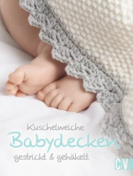 Abbildung von Kuschelweiche Babydecken gestrickt & gehäkelt | 1. Auflage | 2020 | beck-shop.de
