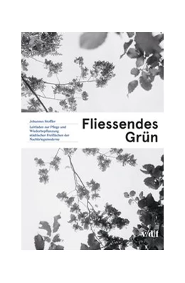Abbildung von Stoffler | Fliessendes Grün | 1. Auflage | 2016 | beck-shop.de