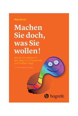 Abbildung von Storch | Machen Sie doch, was Sie wollen! | 2. Auflage | 2016 | beck-shop.de
