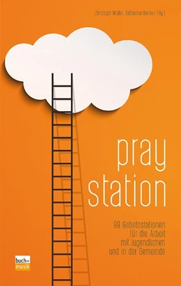 Abbildung von Müller / Renken | Praystation | 1. Auflage | 2016 | beck-shop.de