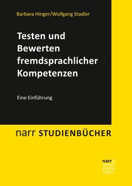 Abbildung von Hinger / Stadler | Testen und Bewerten fremdsprachlicher Kompetenzen im Unterricht | 1. Auflage | 2018 | beck-shop.de