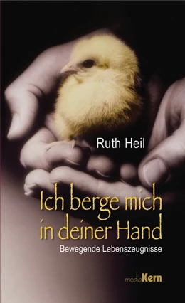 Abbildung von Heil | Ich berge mich in deiner Hand | 1. Auflage | 2016 | beck-shop.de