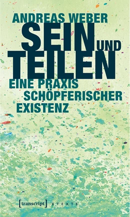 Abbildung von Weber | Sein und Teilen | 1. Auflage | 2017 | beck-shop.de