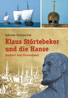 Abbildung von Dummschat | Klaus Störtebeker und die Hanse | 1. Auflage | 2016 | beck-shop.de
