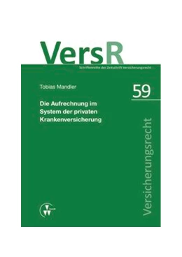 Abbildung von Mandler / Wandt | Die Aufrechnung im System der privaten Krankenversicherung | 1. Auflage | 2016 | 59 | beck-shop.de