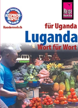 Abbildung von Nassenstein / Tacke-Köster | Reise Know-How Sprachführer Luganda - Wort für Wort (für Uganda) | 1. Auflage | 2019 | beck-shop.de