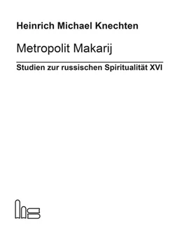 Abbildung von Knechten | Metropolit Makarij | 1. Auflage | 2016 | beck-shop.de