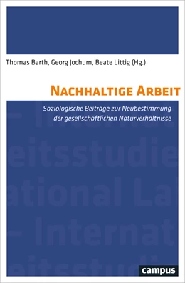 Abbildung von Barth / Jochum | Nachhaltige Arbeit | 1. Auflage | 2016 | beck-shop.de