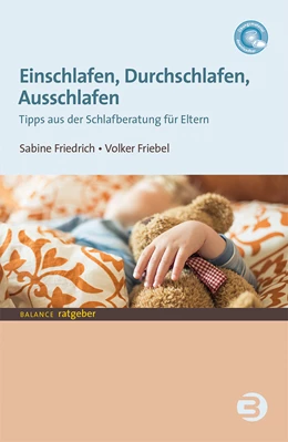 Abbildung von Friedrich / Friebel | Einschlafen, Durchschlafen, Ausschlafen | 1. Auflage | 2016 | beck-shop.de