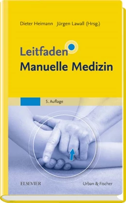Abbildung von Heimann / Lawall (Hrsg.) | Leitfaden Manuelle Medizin | 5. Auflage | 2016 | beck-shop.de