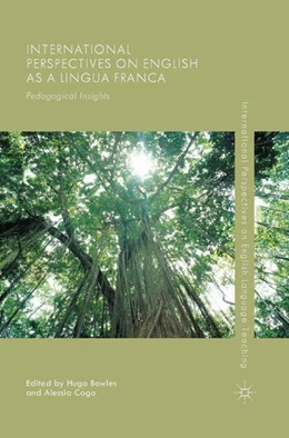 Abbildung von Bowles / Cogo | International Perspectives on English as a Lingua Franca | 1. Auflage | 2016 | beck-shop.de