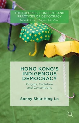 Abbildung von Lo | Hong Kong's Indigenous Democracy | 1. Auflage | 2016 | beck-shop.de