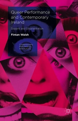 Abbildung von Walsh | Queer Performance and Contemporary Ireland | 1. Auflage | 2016 | beck-shop.de