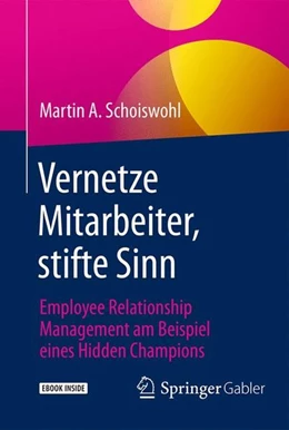 Abbildung von Schoiswohl | Vernetze Mitarbeiter, stifte Sinn | 1. Auflage | 2016 | beck-shop.de