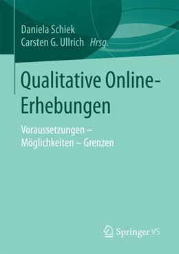 Abbildung von Schiek / Ullrich | Qualitative Online-Erhebungen | 1. Auflage | 2016 | beck-shop.de