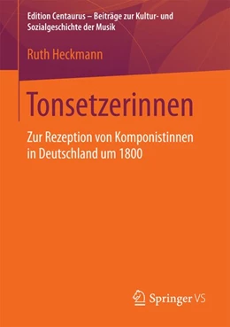 Abbildung von Heckmann | Tonsetzerinnen | 1. Auflage | 2016 | beck-shop.de
