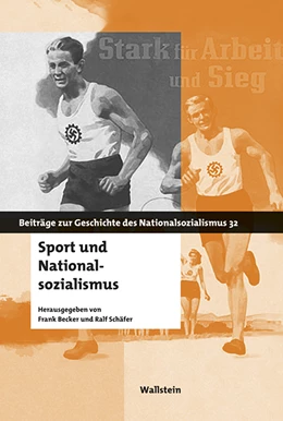 Abbildung von Becker / Schäfer | Sport und Nationalsozialismus | 1. Auflage | 2016 | 32 | beck-shop.de
