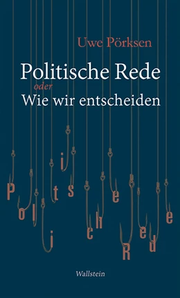 Abbildung von Pörksen | Politische Rede | 1. Auflage | 2016 | beck-shop.de