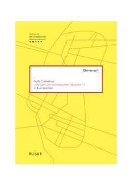 Abbildung von Cremerius | Lehrbuch der chinesischen Sprache 1.1 | 1. Auflage | 2019 | beck-shop.de