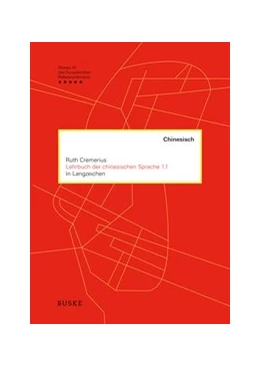 Abbildung von Cremerius | Lehrbuch der chinesischen Sprache 1.1 in Langzeichen | 1. Auflage | 2019 | beck-shop.de