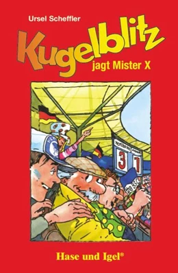 Abbildung von Scheffler | Kugelblitz jagt Mister X. Schulausgabe | 1. Auflage | 2016 | beck-shop.de
