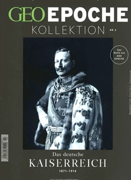 Abbildung von Schaper | GEO Epoche KOLLEKTION 2/2016 - Das deutsche Kaiserreich (1871-1914) | 1. Auflage | 2016 | beck-shop.de