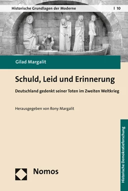 Abbildung von Margalit / Margalit | Schuld, Leid und Erinnerung | 1. Auflage | 2016 | beck-shop.de