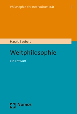 Abbildung von Seubert | Weltphilosophie | 1. Auflage | 2016 | beck-shop.de