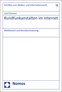 Abbildung von Elixmann | Rundfunkanstalten im Internet | 1. Auflage | 2016 | beck-shop.de