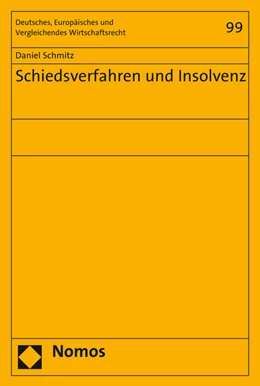 Abbildung von Schmitz | Schiedsverfahren und Insolvenz | 1. Auflage | 2016 | 99 | beck-shop.de