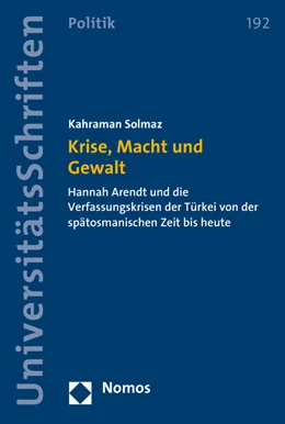 Abbildung von Solmaz | Krise, Macht und Gewalt | 1. Auflage | 2016 | 192 | beck-shop.de