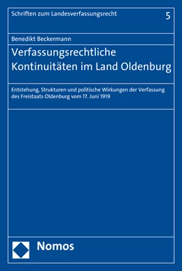 Abbildung von Beckermann | Verfassungsrechtliche Kontinuitäten im Land Oldenburg | 1. Auflage | 2016 | beck-shop.de