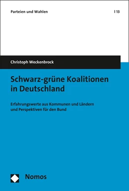 Abbildung von Weckenbrock | Schwarz-grüne Koalitionen in Deutschland | 1. Auflage | 2017 | beck-shop.de