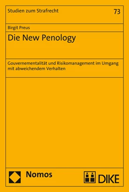 Abbildung von Preus | Die New Penology | 1. Auflage | 2016 | 73 | beck-shop.de