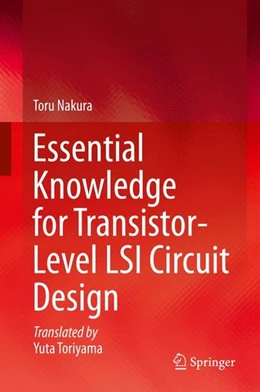 Abbildung von Nakura | Essential Knowledge for Transistor-Level LSI Circuit Design | 1. Auflage | 2016 | beck-shop.de