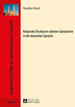 Abbildung von Hum | Reziproke Strukturen valenter Substantive in der deutschen Sprache | 1. Auflage | 2016 | 6 | beck-shop.de
