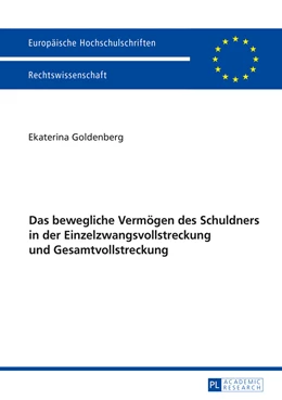 Abbildung von Goldenberg | Das bewegliche Vermögen des Schuldners in der Einzelzwangsvollstreckung und Gesamtvollstreckung | 1. Auflage | 2016 | 5846 | beck-shop.de